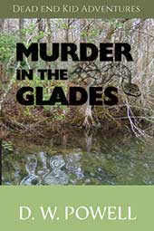 Murder in the Glades by D.W. Powell