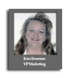 Kim Emerson, VP Marketing