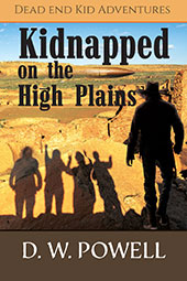 Kidnapped on the High Plains  by D.W. Powell