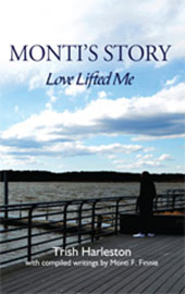 Monti's Story by Trish Harleston, Rev