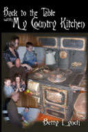 Back to the Table with My Country Kitchen by Betty Lynch