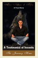 A Testimonial of Insanity by Alice Nehme