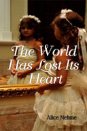 The World Has Lost Its Heart