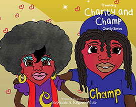 Champ and Charity by Stephanie A. Kilgore-White