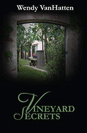 Vineyard Secrets by Wendy VanHatten